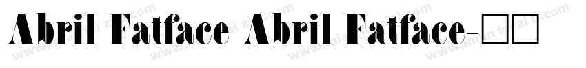 Abril Fatface Abril Fatface字体转换